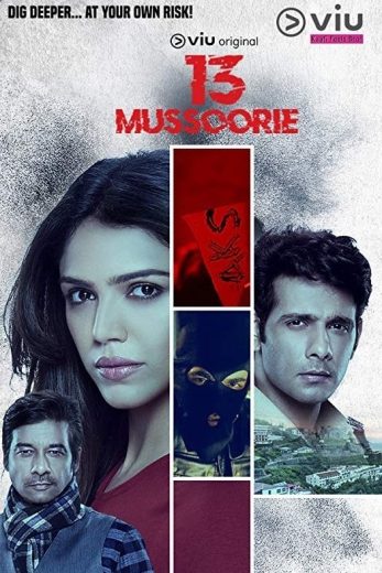 مسلسل 13 Mussoorie الموسم الاول الحلقة 13 الاخيرة مترجمة