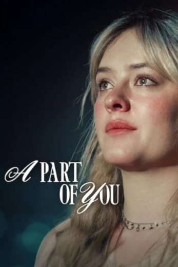 فيلم A Part of You 2024 مترجم