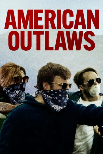 فيلم American Outlaws 2023 مترجم