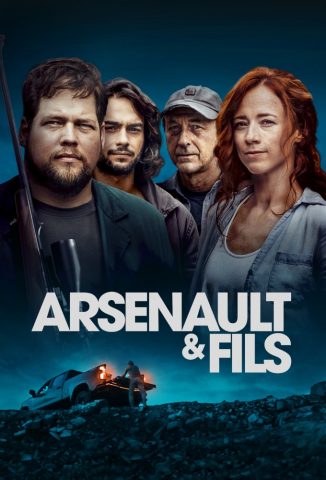 فيلم Arsenault and Fils 2022 مترجم اونلاين