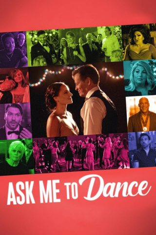 فيلم Ask Me to Dance 2022 مترجم اونلاين