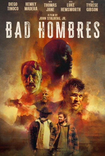 فيلم Bad Hombres 2024 مترجم