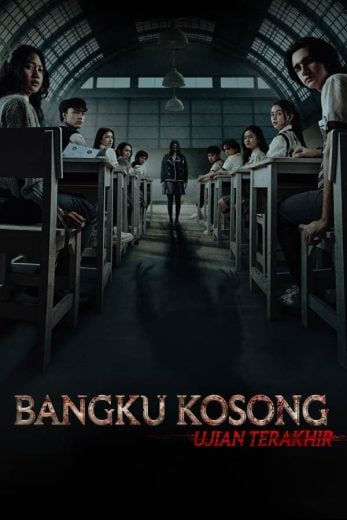 فيلم Bangku Kosong Ujian Terakhir 2023 مترجم