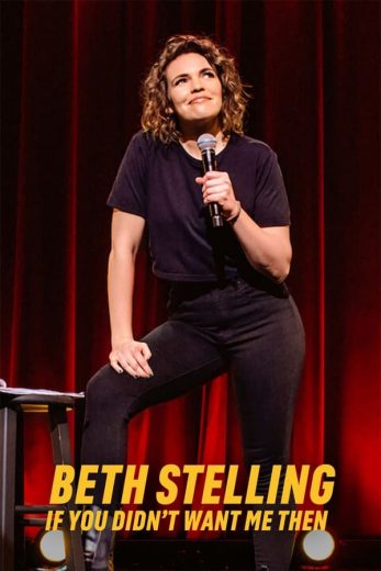 فيلم Beth Stelling If You Didn’t Want Me Then 2023 مترجم