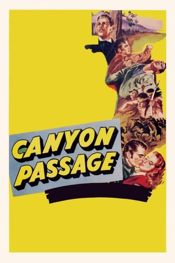 فيلم Canyon Passage 1946 مترجم