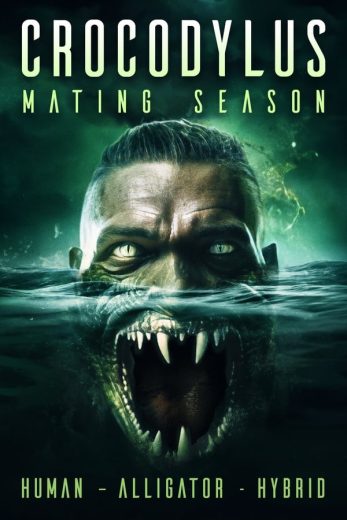 فيلم Crocodylus Mating Season 2024 مترجم