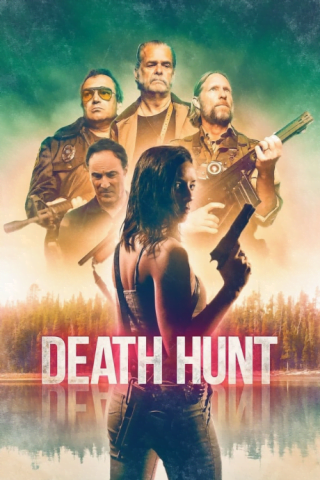 فيلم Death Hunt 2022 مترجم اونلاين