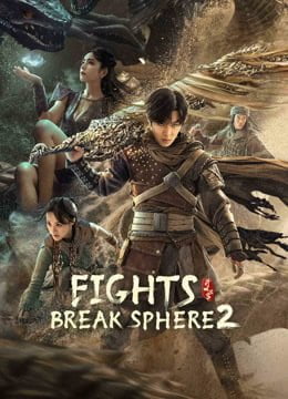 فيلم FIGHTS BREAK SPHERE 2 2023 مترجم