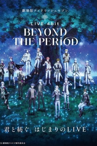 فيلم IDOLiSH7 Movie LIVE 4bit BEYOND THE PERiOD 2023 مترجم