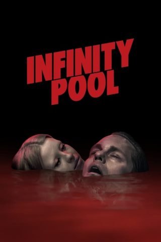 فيلم Infinity Pool 2023 مترجم اونلاين