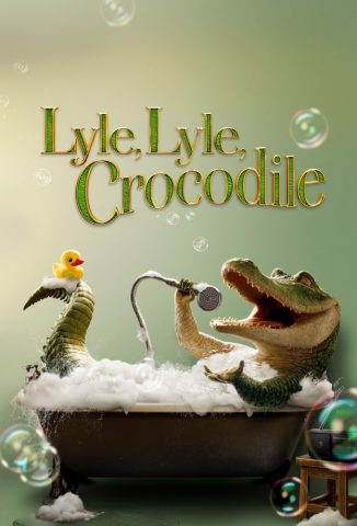 فيلم Lyle Lyle Crocodile 2022 مترجم اونلاين