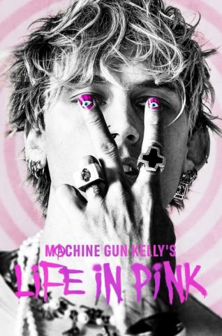 فيلم Machine Gun Kelly’s Life in Pink 2022 مترجم اونلاين