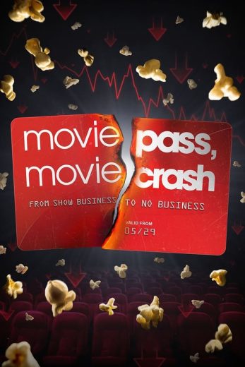 فيلم MoviePass, MovieCrash 2024 مترجم