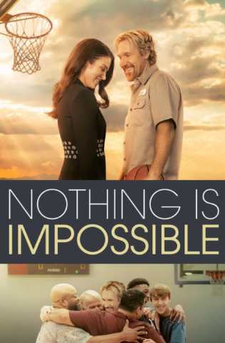 فيلم Nothing Is Impossible 2022 مترجم اونلاين