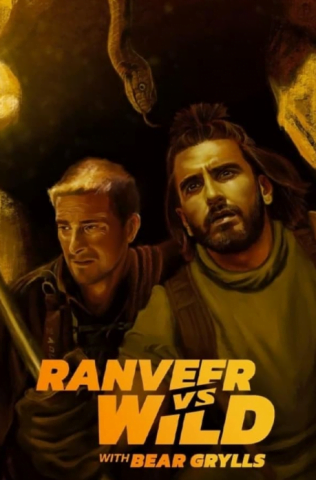 فيلم Ranveer vs. Wild with Bear Grylls 2022 مترجم اونلاين