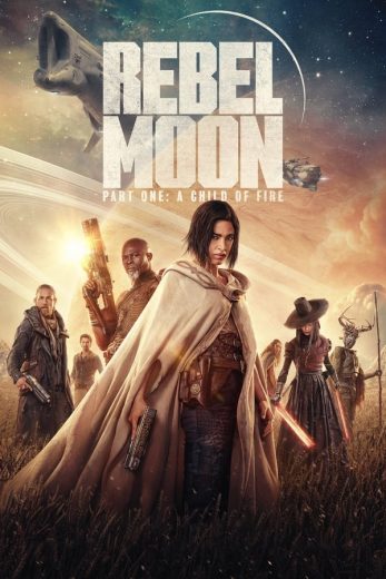 فيلم Rebel Moon A Child of Fire Part One 2023 مترجم