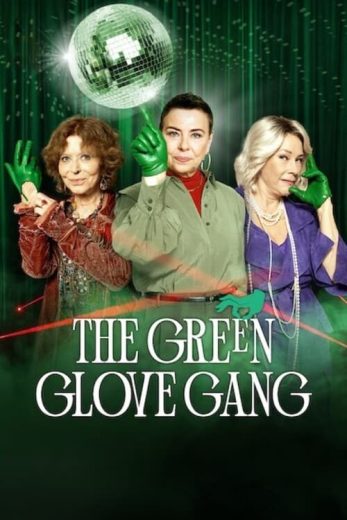 مسلسل The Green Glove Gang الموسم الثاني الحلقة 8 الاخيرة مترجمة