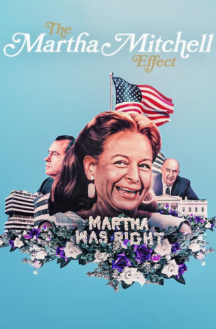 فيلم The Martha Mitchell Effect 2022 مترجم اونلاين