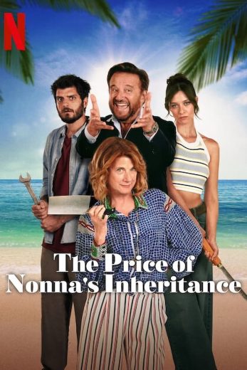 فيلم The Price of Nonna’s Inheritance 2024 مترجم