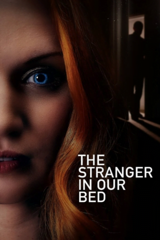 فيلم The Stranger in Our Bed 2022 مترجم اونلاين