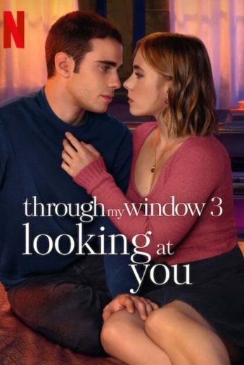 فيلم Through My Window Looking at You 2024 مترجم