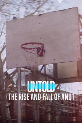 فيلم Untold: The Rise and Fall of AND1 2022 مترجم اونلاين