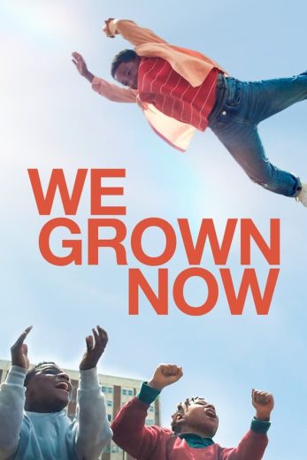 فيلم We Grown Now 2023 مترجم